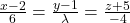 ~\frac{x-2}{6}=\frac{y-1}{\lambda}=\frac{z+5}{-4}~