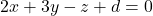 ~2x+3y-z+d=0~