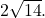 ~2\sqrt{14}.