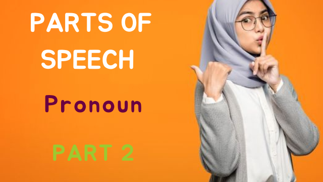Parts of Speech-Pronoun