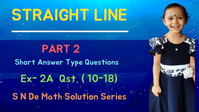Straight Line, S N dey Math Solution