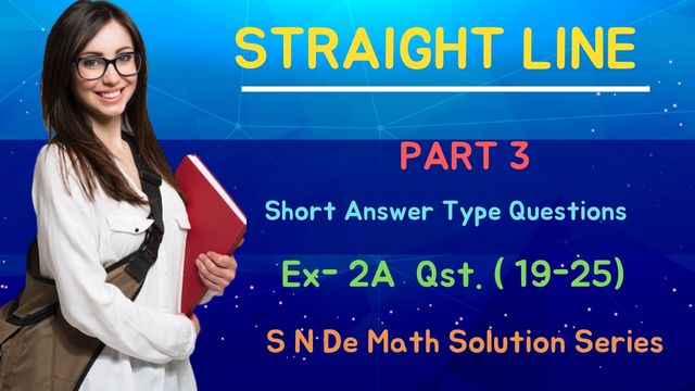 Straight Line, S N Dey Mathematics